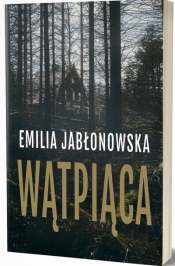 Wątpiąca - Emilia Jabłonowska