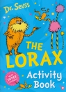 The Lorax Activity Book Dr. Seuss