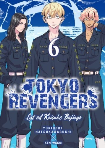 Tokyo Revengers. Listy od Keisuke Bajiego. Tom 6