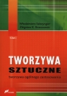 Tworzywa sztuczne Tom 1 Tworzywa ogólnego zastosowania Szlezyngier Włodzimierz, Brzozowski Zbigniew K.