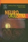 Neurookulistyka  Pane Anthony, Burdon Michael, Miller Neil R.