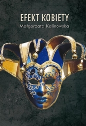 Efekt kobiety - Małgorzata Kalinowska