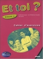Et toi ? 3 Ćwiczenia - Jean-Thierry Le Bougnec, Guy Lewis, Marie-Jose Lopes