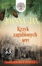 Prawda zapisana w popiołach. Tom 2: Krzyk zagubionych serc - Joanna Jax