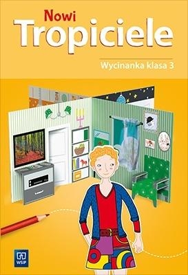 Nowi Tropiciele. Wycinanka. Klasa 3. Edukacja wczesnoszkolna