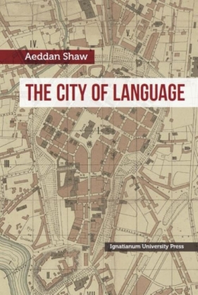 The City of Language - Shaw Aeddan