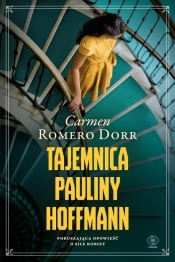 Tajemnica Pauliny Hoffmann - Dorr Carmen Romero
