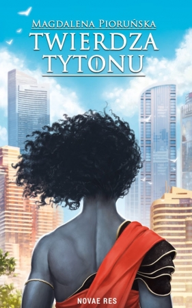 Twierdza Tytonu - Magdalena Pioruńska
