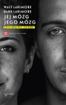 Jej mózg, jego mózg wyd. 2024 Walt Larimore, Barb Larimore