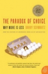 The Paradox of Choice Barry Schwartz