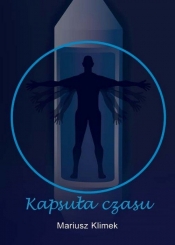 Kapsuła czasu - Klimek Mariusz