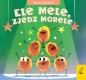 Wesołe rymowanki Ele mele zjedz morele