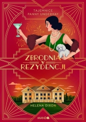 Zbrodnia w rezydencji - Helena Dixon