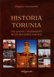 Historia Torunia - Grochowski Zbigniew