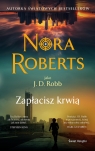 Zapłacisz krwią Nora Roberts