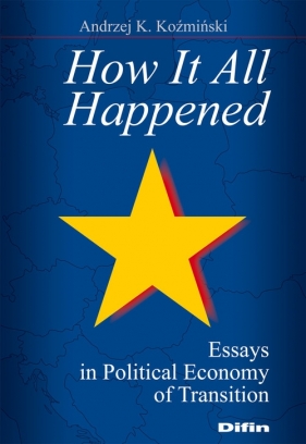 How It All Happened - Koźmiński Andrzej K.