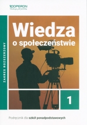 Wiedza o społeczeństwie 1. Podręcznik. Zakres rozszerzony. Liceum i technikum - Derdziak Artur