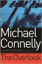 The Overlook - Michael Connelly