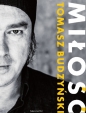 Miłość - Tomasz Budzyński, Tomasz Ponikło
