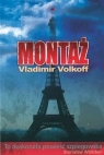 Montaż  Vladimir Volkoff