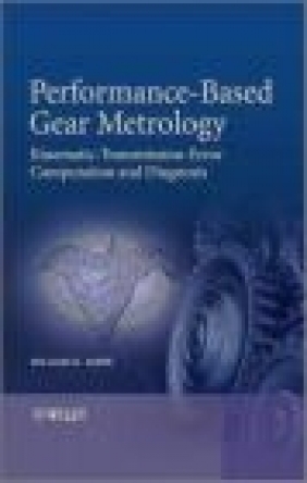 Performance-Based Gear Metrology William D. Mark