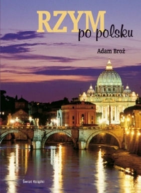 Rzym po polsku - Broż Adam