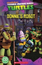 Teenage Mutant Ninja Turtles: Donnie's Robot + CD - Praca zbiorowa