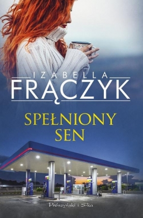 Spełniony sen - Frączyk Izabella