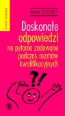 Doskonałe odpowiedzi na pytania zadawane podczas rozmów kwalifikacyjnych