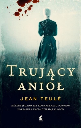 Trujący anioł - Teule Jean