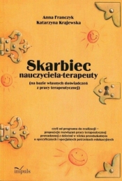 Skarbiec nauczyciela-terapeuty na bazie własnych doświadczeń z pracy terapeutycznej + CD