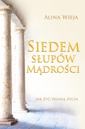 Siedem słupów mądrości - Alina Wieja