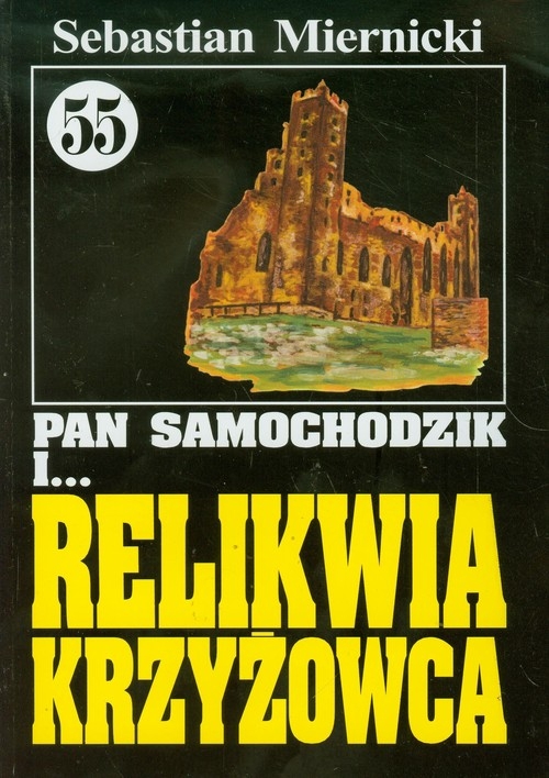 Pan Samochodzik i Relikwia krzyżowca 55