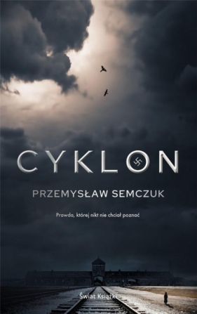 Cyklon (z autografem) - Semczuk Przemysław
