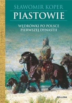 Piastowie - Sławomir Koper