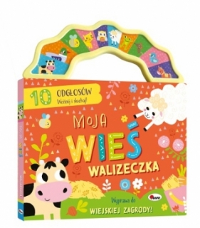 Moja wieś. Walizeczka - Opracowanie zbiorowe