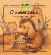 O zwierzaku którego nie było