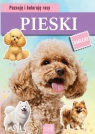 Poznaję i koloruję rasy. Pieski Opracowanie zbiorowe