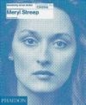 Anatomy of an Actor: Meryl Streep Karina Longworth