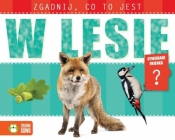 W lesie Zgadnij co to jest