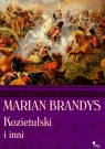 Kozietulski i inni Brandys Marian