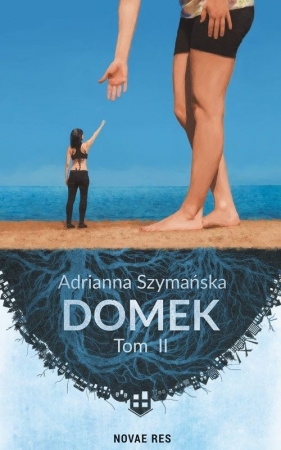 Domek Tom 2 - Szymańska Adrianna
