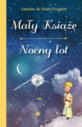 Mały Książę / Nocny lot