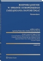 Rozporządzenie w sprawie europejskiego zarządzania danymi. Komentarz - Michał Czerniawski, Krzysztof Izdebski, Marlena Sakowska-Baryła, Agnieszka Piskorz-Ryń, Dominika Kuźnicka-Błaszkowska, Krzysztof Wygoda, Iga Małobęcka-Szwast, Mariusz Jabłoński, Bogdan Fischer, Natalia Kohtamäki
