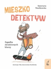 Mieszko Detektyw. Zagadka skradzionych kluczy - Nika Jaworowska-Duchlińska, Katarzyna Wasilkowska