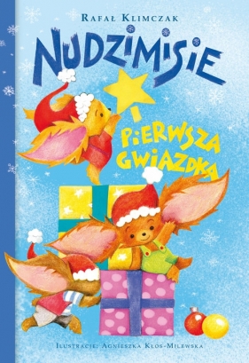 Nudzimisie i pierwsza Gwiazdka - Rafał Klimczak