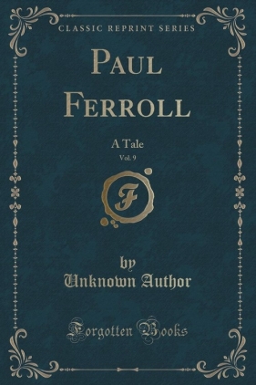 Paul Ferroll, Vol. 9 - Author Unknown