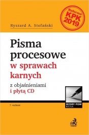 Pisma procesowe w sprawach karnych z objaśnieniami i płytą CD - Ryszard A. Stefański