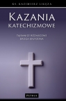 Kazania katechizmowe (4) Kazimierz Ligęza