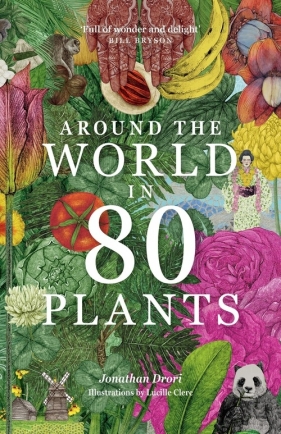 Around the World in 80 Plants - Drori Jonathan